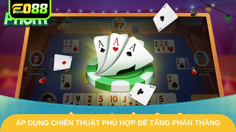 Áp dụng chiến thuật phù hợp để tăng phần thắng