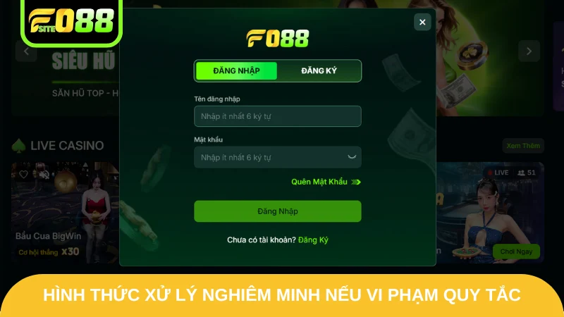 Điều Khoản Điều Kiện Fo88 - Phổ Biến Nguyên Tắc Quan Trọng 3 Hình thức xử lý nghiêm minh nếu vi phạm quy tắc